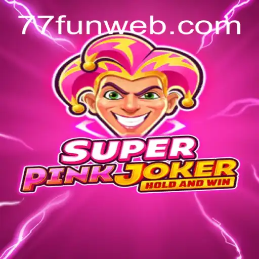 Descubra o Mundo de SuperPinkJoker: Entretenimento e Estratégia no 77.fun